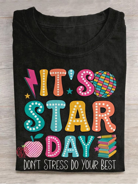 It‘s Star Day Don't Stress Do Your Best Casual Print T-shirt