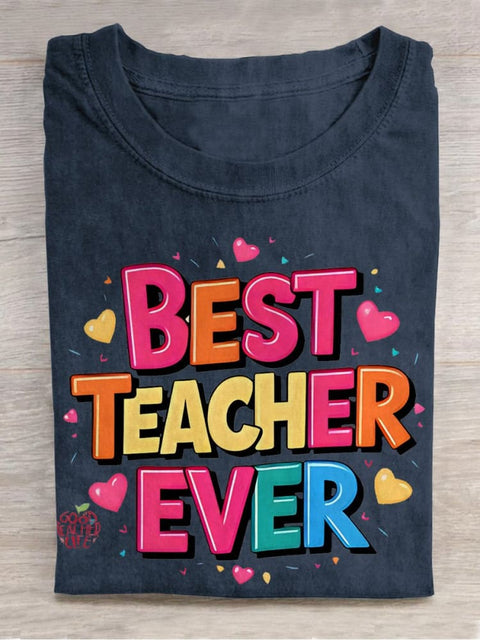 Best Teacher Ever Casual Print T-shirt