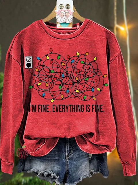 Christmas I'm Fine Everything Is Fine Casual  Sweatshirt