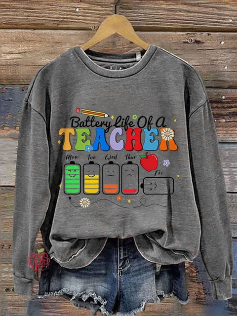 Battery Life Of A Teacher Casual Print Sweatshirt