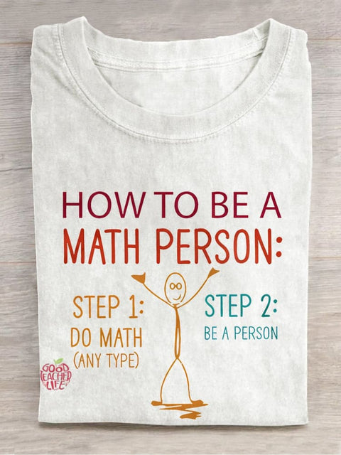 How To Become A Math Casual Print T-shirt