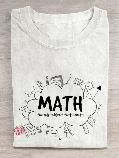 Math Is The Only Subject That Matters Casual Print T-shirt