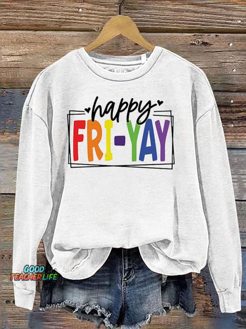 Happy Friyay Casual  Sweatshirt