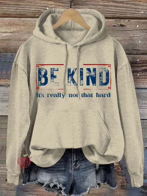 Women's Be Kind It's Really Not That Hard Casual Sweatshirt