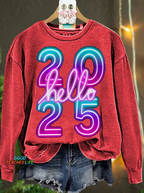 New Year Neon Hello 2025 Casual  Sweatshirt