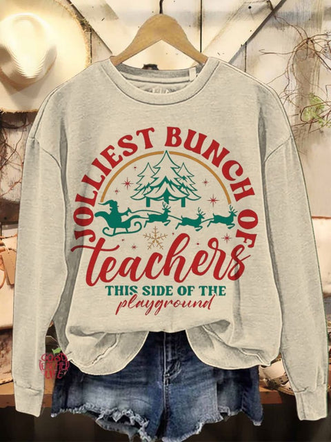 Jolliest Bunch of Teachers Christmas Casual Sweatshirt