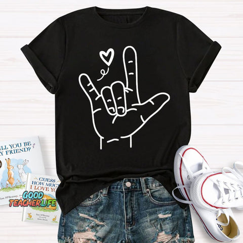 Sign Language Love Needs No Words Teacher T-Shirt