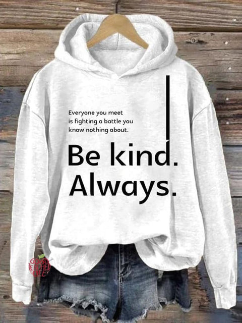 Be Kind Always Suicide Awareness Print Casual Hoodie