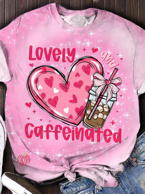 Lovely And Caffeinated Valentine's Day Floral Print T-shirt