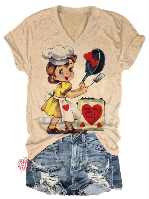 You Can Cook Up All My Sweets Retro Valentine's Day Print Casual T-shirt