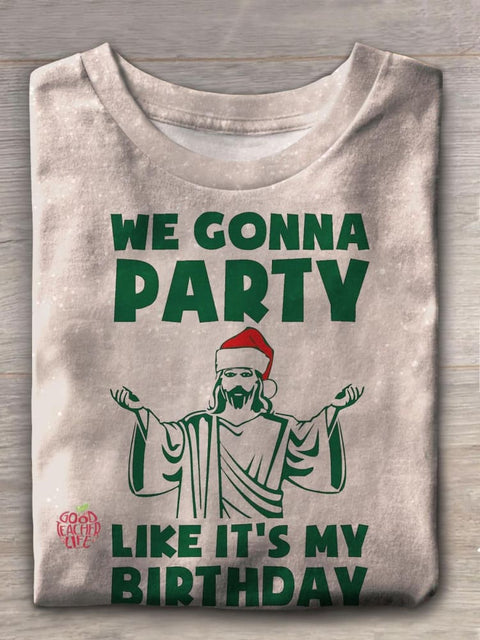 Party Like It's A Christmas Birthday Greeting Crew Neck T-shirt