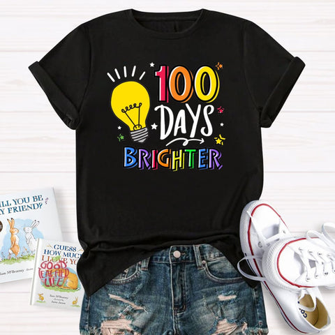 100 Days Brighter Teacher T-Shirt