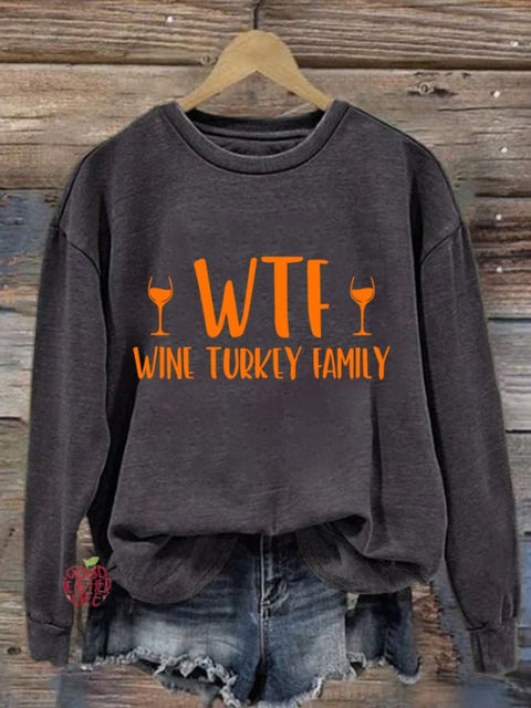 Women's WTF Wine Turkey Family Print Casual Sweatshirt