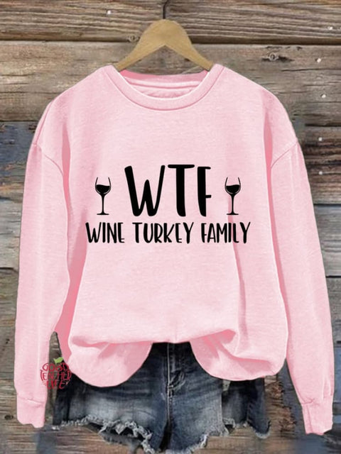 Women's WTF Wine Turkey Family Print Casual Sweatshirt