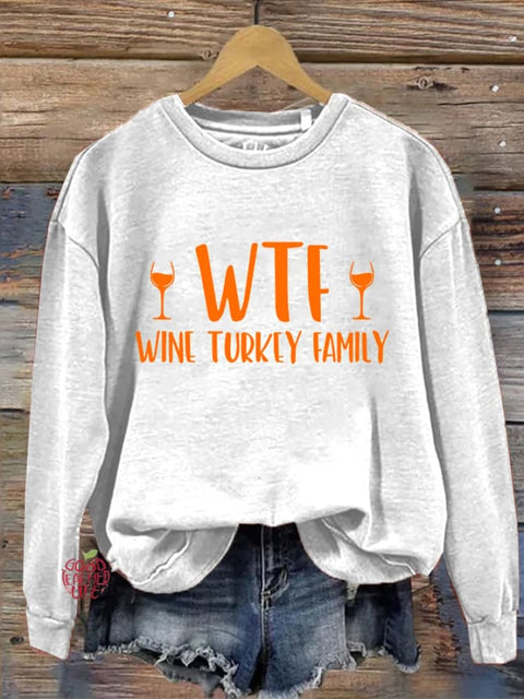 Women's WTF Wine Turkey Family Print Casual Sweatshirt