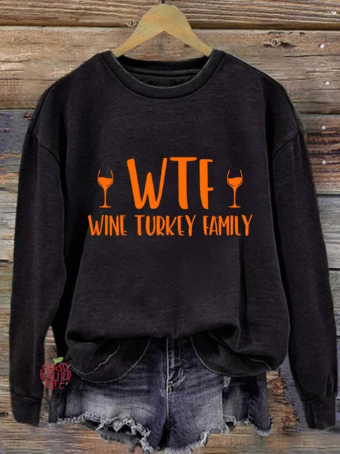 Women's WTF Wine Turkey Family Print Casual Sweatshirt