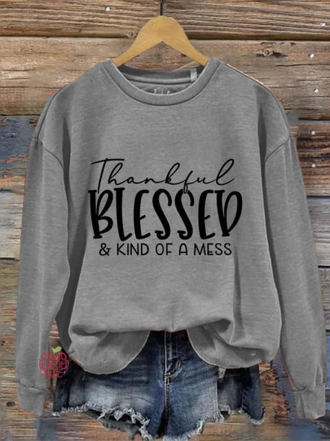 Women's Thankful Blessed & Kind of A Mess Print Casual Sweatshirt